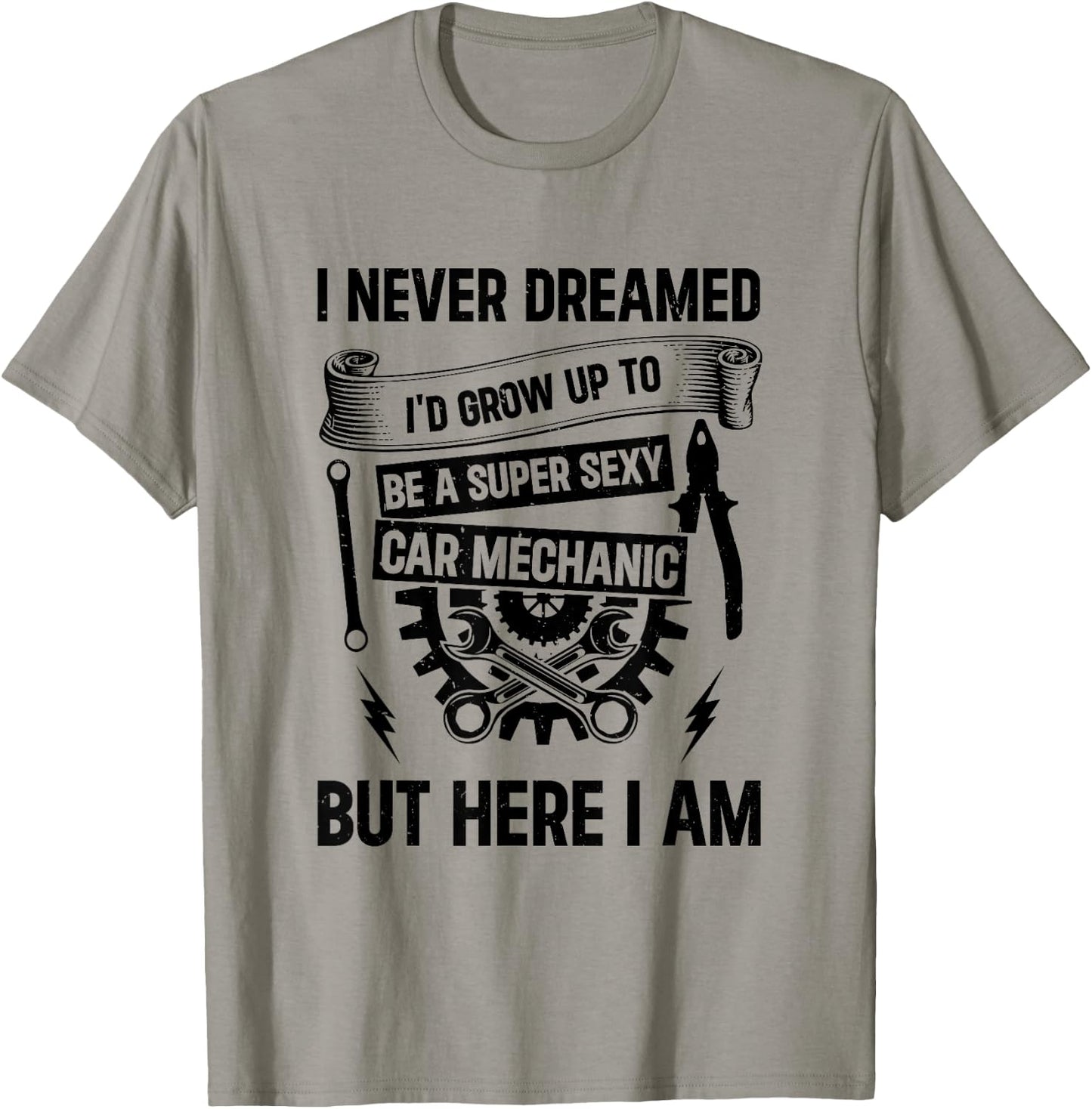Auto Mechanic - I'd Grow Up To Be A Super Sexy Car Mechanic T-Shirt - T-Shirt | Sand