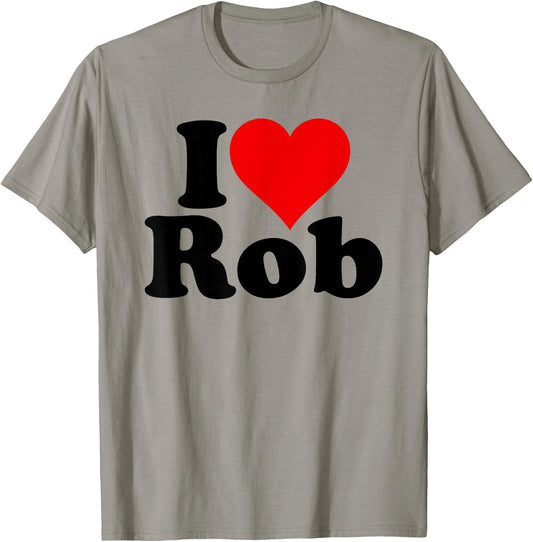 I Love Heart Rob Robert Robby T-Shirt - T-Shirt | Sand