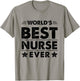 World's Best Nurse Ever T-Shirt - T-Shirt | Sand