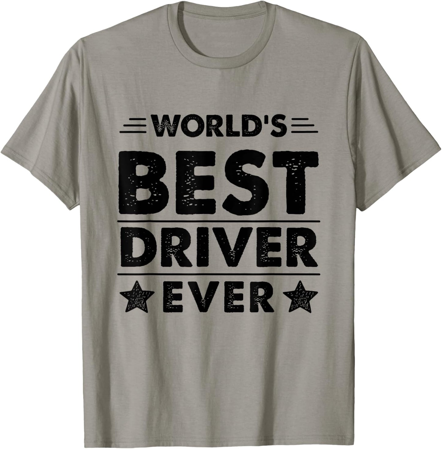 World's Best Driver Ever T-Shirt - T-Shirt | Sand
