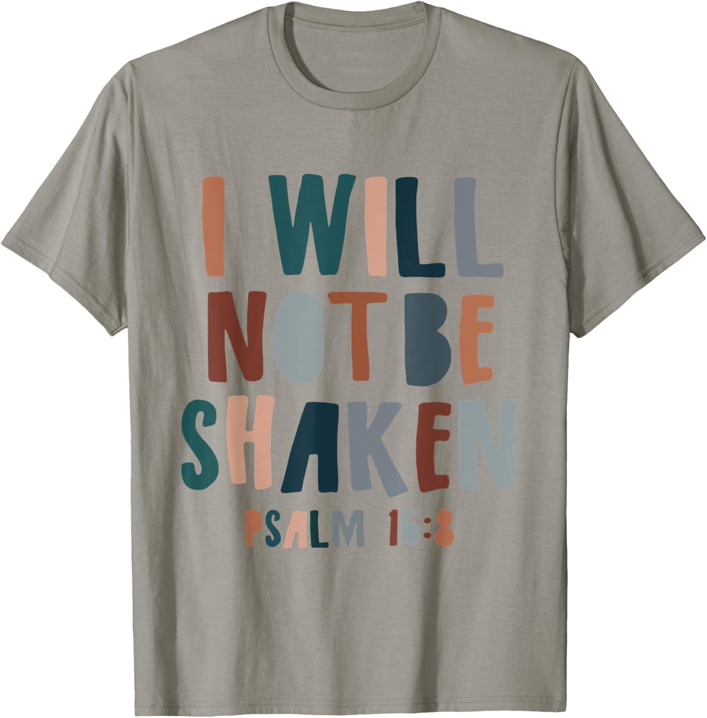 Religious I Will Not Be Shaken Boho Christian Bible Verse T-Shirt - T-Shirt | Sand
