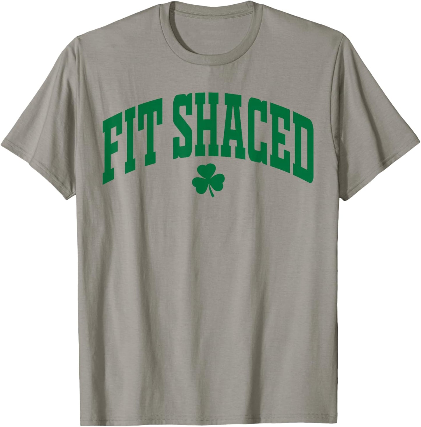 Fit Shaced Funny Irish Drinking St. Patrick's Day Shamrock T-Shirt - T-Shirt | Sand