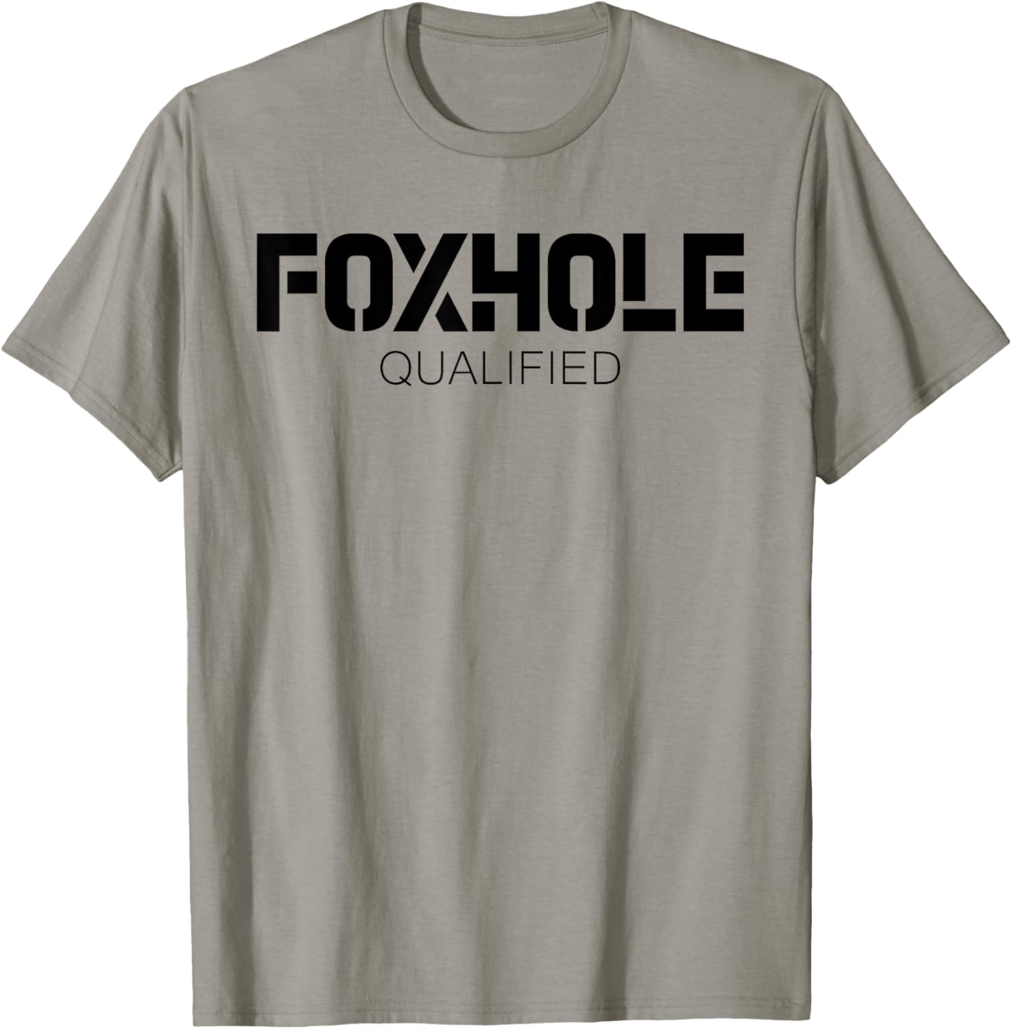 Foxhole Qualified Military Supporter and Lover Motivational T-Shirt - T-Shirt | Sand