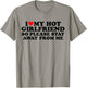I Love My Hot Girlfriend - I Love My Girlfriend So Stay Away T-Shirt - T-Shirt | Sand