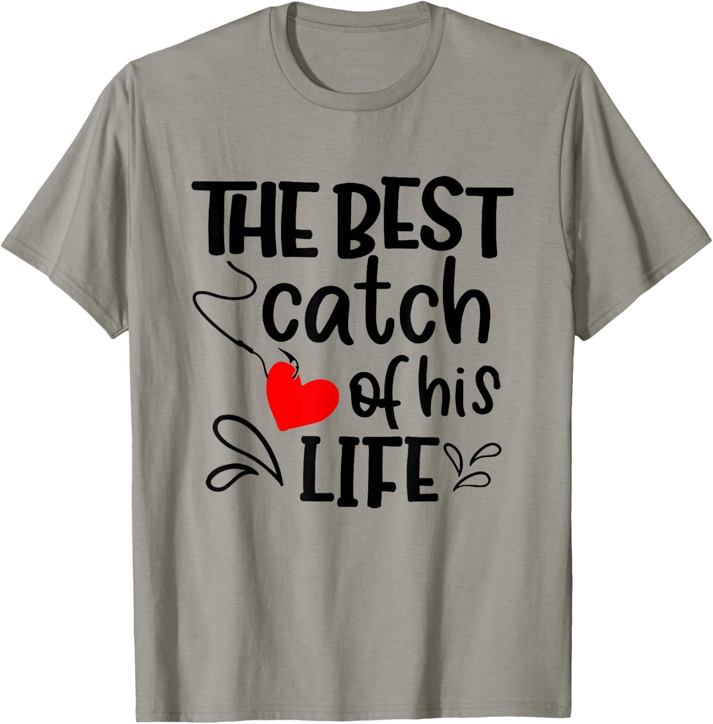 Best Catch of His Life One Lucky Fisherman Couple Matching T-Shirt - T-Shirt | Sand