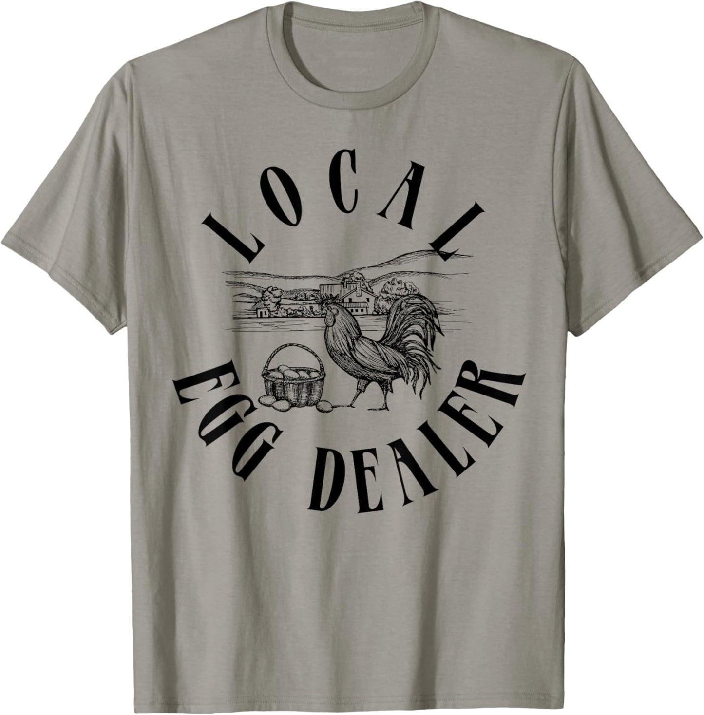 Local Egg Dealer Funny Support Local Egg Dealers T-Shirt - T-Shirt | Sand