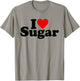 I Love Heart Sugar Sweet Sweetness Candy T-Shirt - T-Shirt | Sand