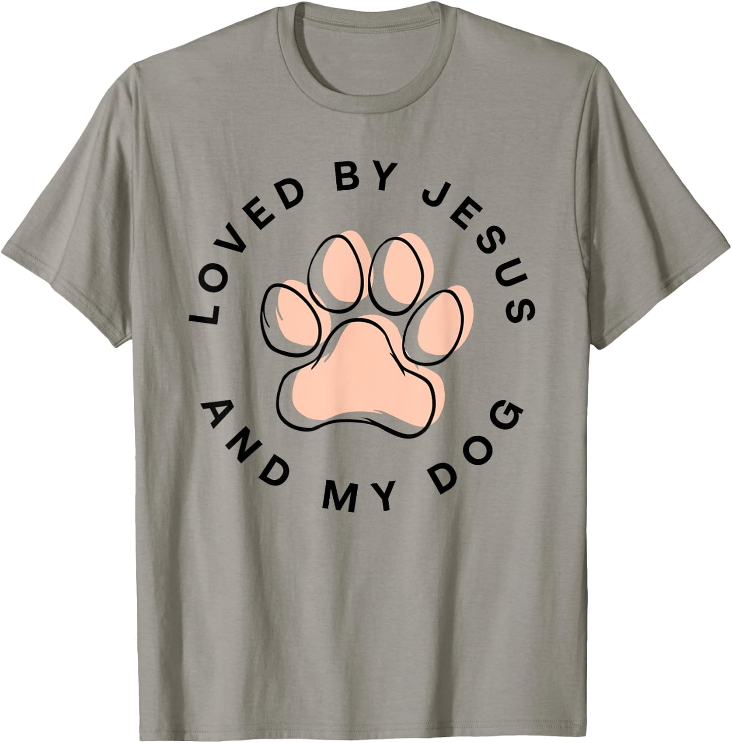 Loved By Jesus And My Dog Christian Dog Lover T-Shirt - T-Shirt | Sand