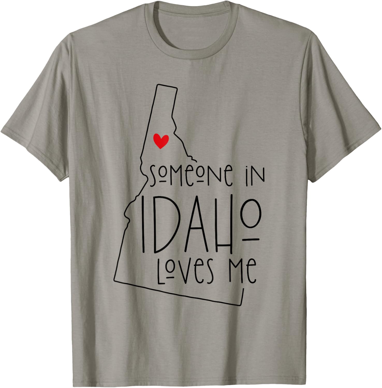 Someone In Idaho Loves Me T-Shirt - T-Shirt | Sand