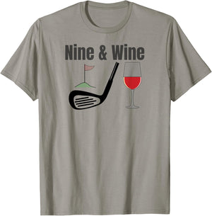 Nine & Wine Funny Golf T Shirt Funny Fun for all Golfers T-Shirt - T-Shirt | Sand