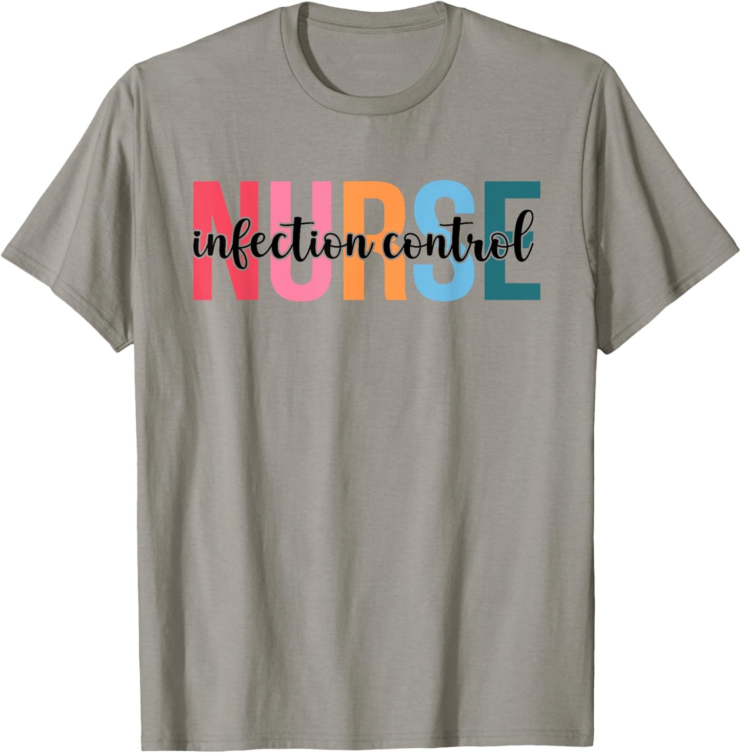 Infection Control Nurse Gifts For Nursing Apparel T-Shirt - T-Shirt | Sand