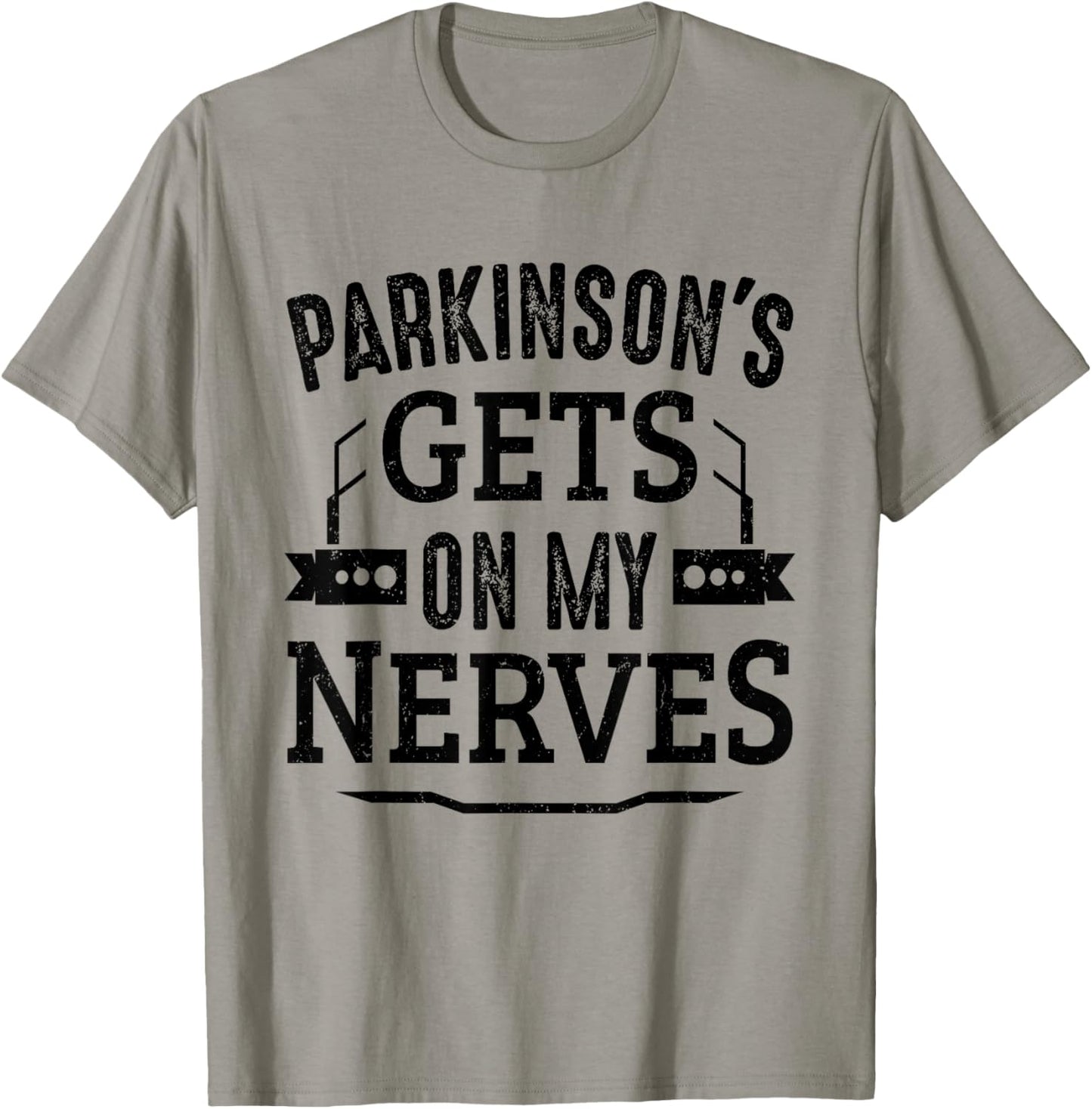 Parkinson's Disease Awareness Parkinsins Gets On My Nerves T-Shirt - T-Shirt | Sand