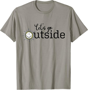 Let's Go Outside T-Shirt - T-Shirt | Sand