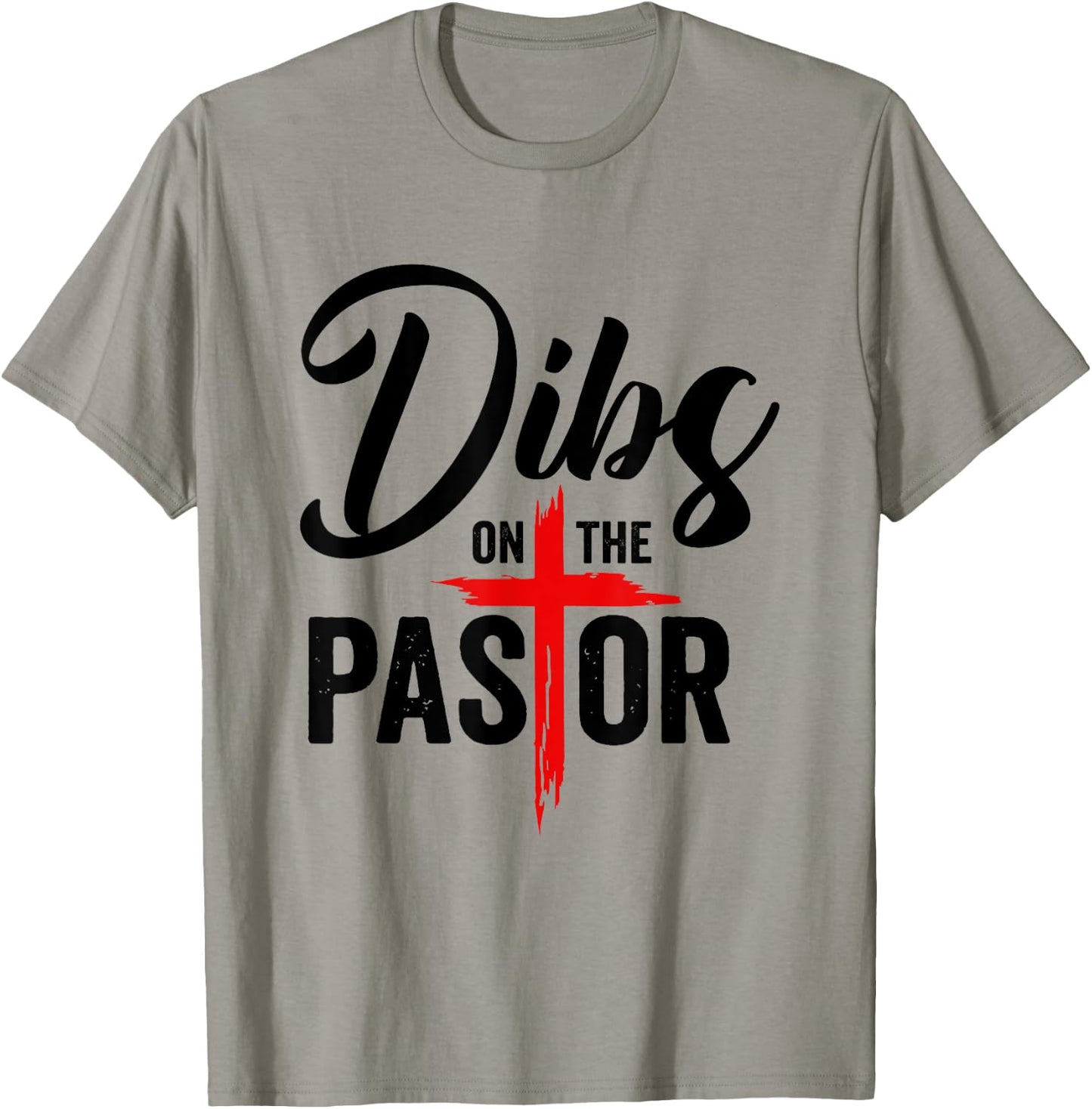 Dibs On The Pastor Funny Jesus Christian Cross T-Shirt - T-Shirt | Sand
