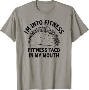 I'm into Fitness Taco in My Mouth Funny Taco men T-Shirt - T-Shirt | Sand
