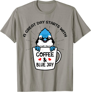 A Great Day Starts With Coffee & Blue Jay Caffeine T-Shirt - T-Shirt | Sand