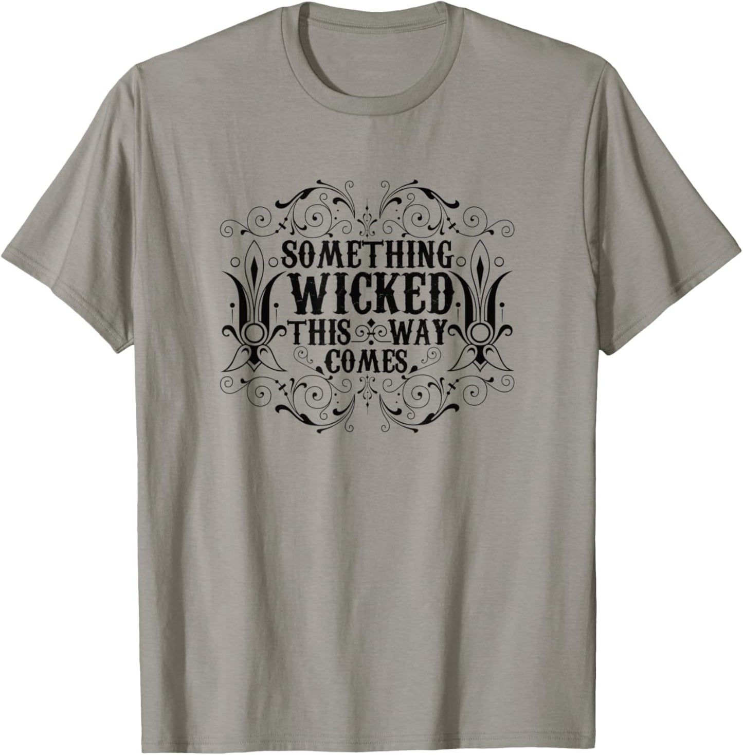 Halloween Something Wicked This Way Comes T-Shirt - T-Shirt | Sand