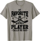 My Favorite Hockey Player Calls Me Dad Funny Hockey Dad T-Shirt - T-Shirt | Sand