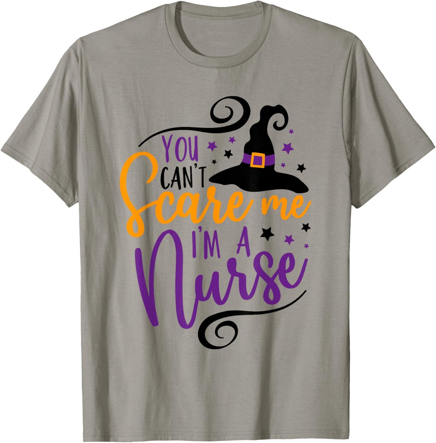 You Can't Scare Me I'm a Nurse Funny Halloween Nurse T-Shirt - T-Shirt | Sand