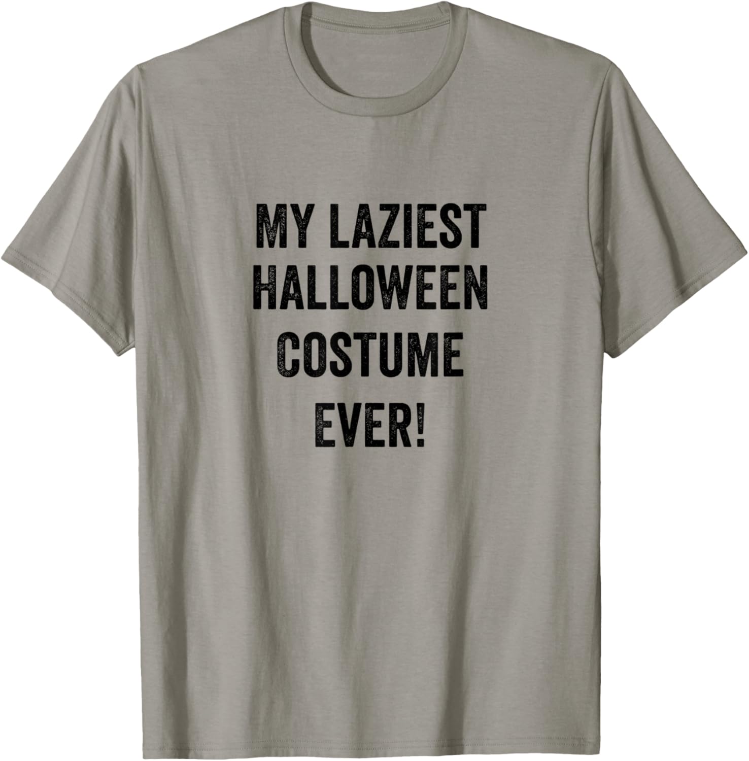 Funny My Laziest Halloween Costume Ever! T-Shirt - T-Shirt | Sand