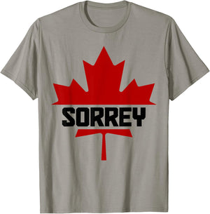 Canada Maple Leaf Sorrey Funny Canadian Flag T-Shirt - T-Shirt | Sand