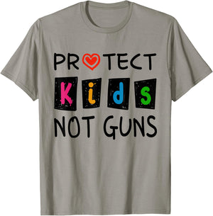 Protect Kids Not Guns Protect Children Stop Gun Violence T-Shirt - T-Shirt | Sand