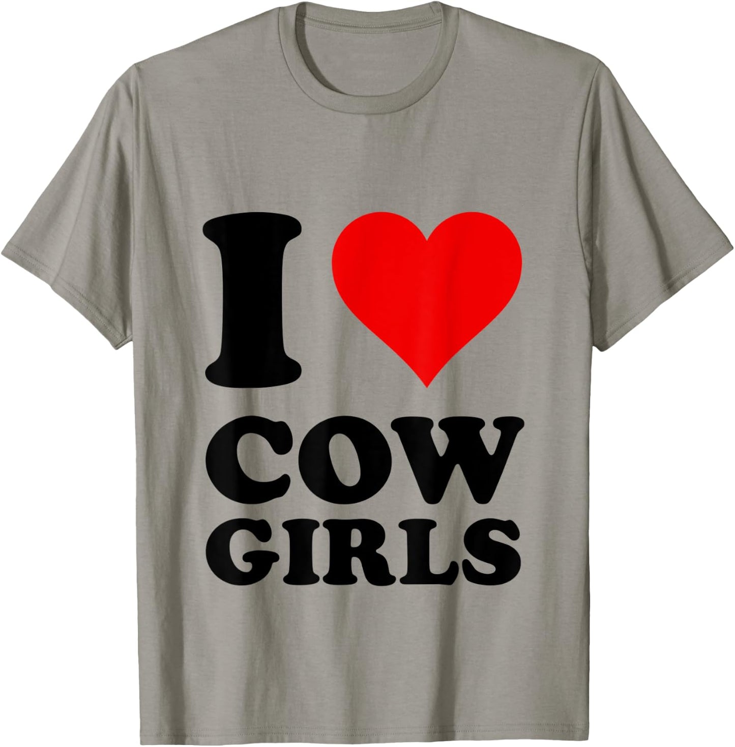 I Love Cowgirls T-Shirt - T-Shirt | Sand