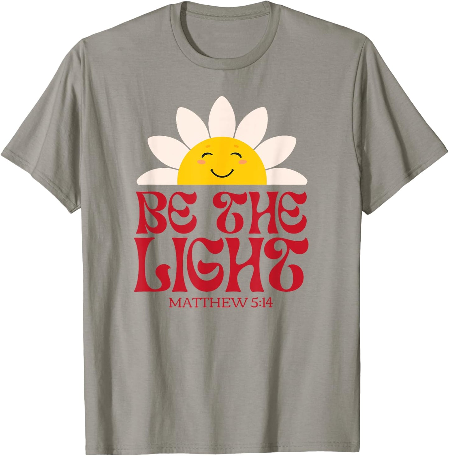 Be The Light Matthew 5.14 Christian Worship Bible Verse T-Shirt - T-Shirt | Sand