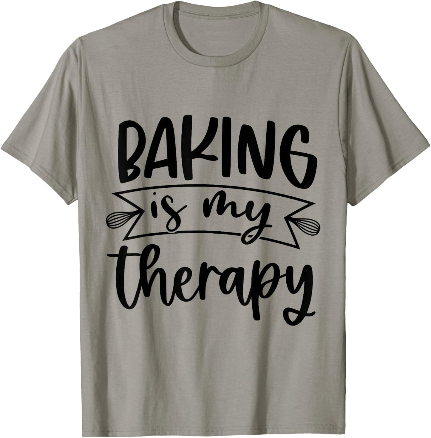 Baking Is My Therapy T-Shirt - T-Shirt | Sand
