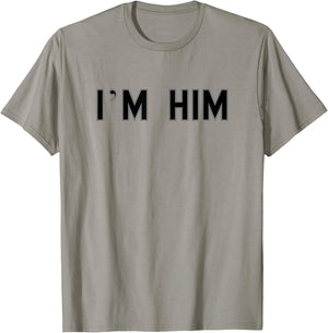 I’m HIM School Pride Cute Gag Funny Fan T-Shirt - T-Shirt | Sand