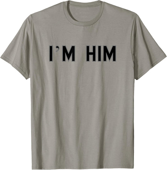 I’m HIM School Pride Cute Gag Funny Fan T-Shirt - T-Shirt | Sand