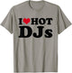 I Love DJs T-Shirt - T-Shirt | Sand