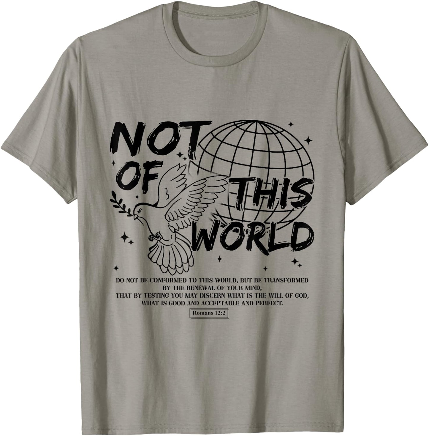 Not Of This Christian World Religious, Romans 12:2 Bible T-Shirt - T-Shirt | Sand
