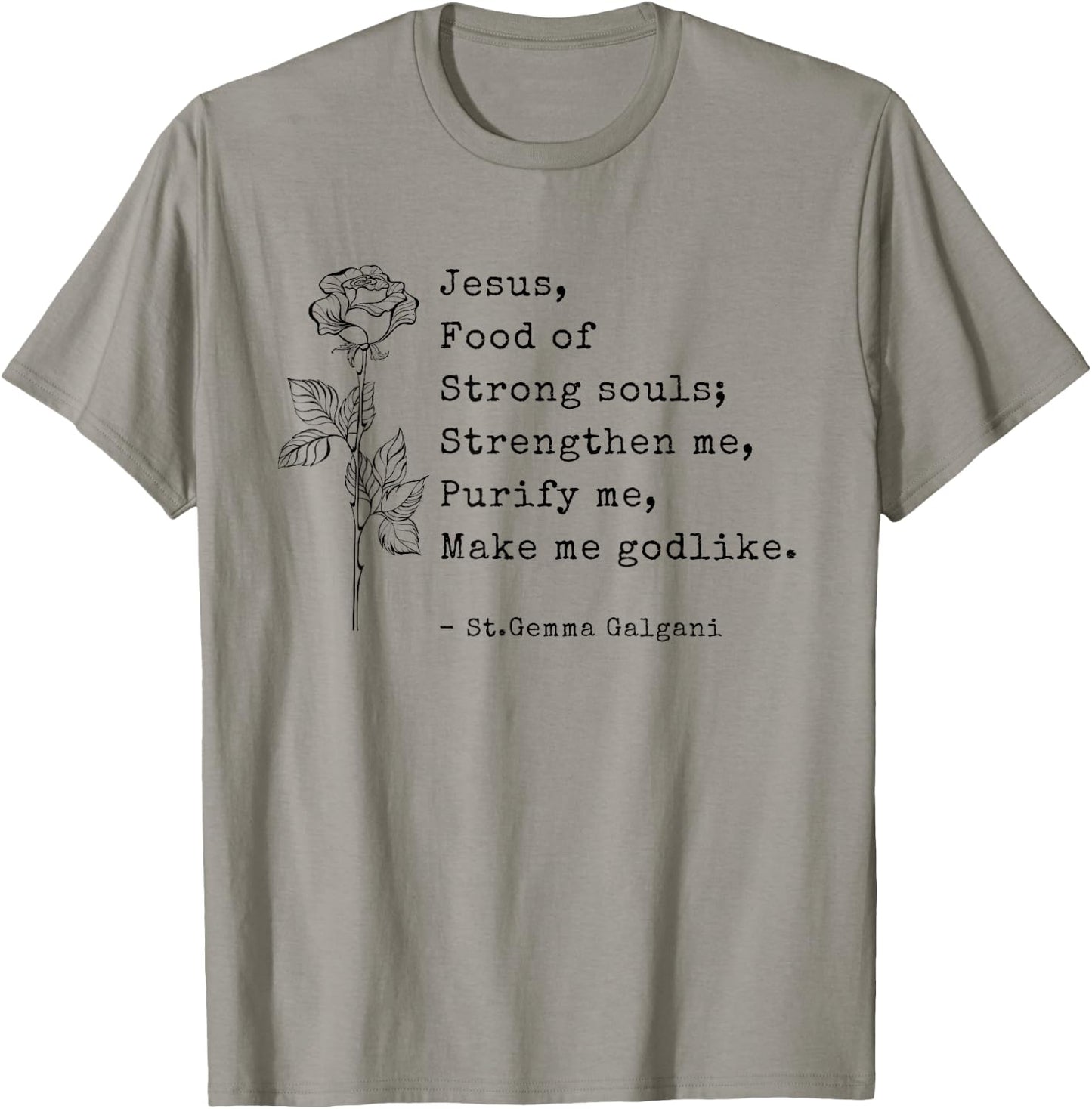 St. Gemma Galgani Female Catholic Saint Quote Saying T-Shirt - T-Shirt | Sand