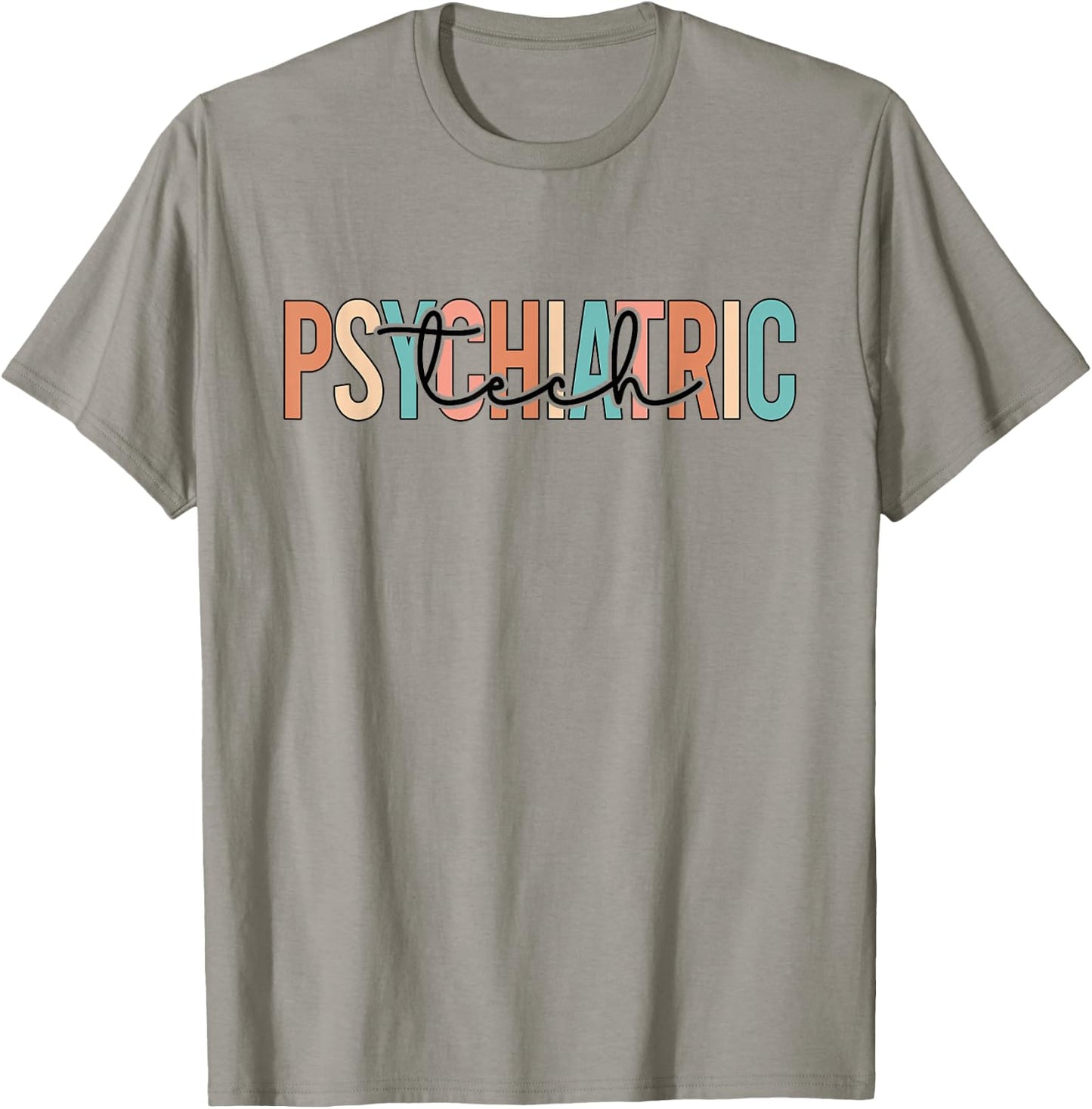 Psychiatric Tech Psych Technician Best Psych Tech T-Shirt - T-Shirt | Sand