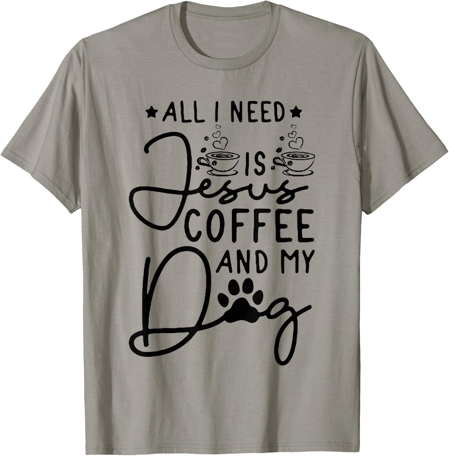 all i need is jesus coffee and my dog Women T-Shirt - T-Shirt | Sand