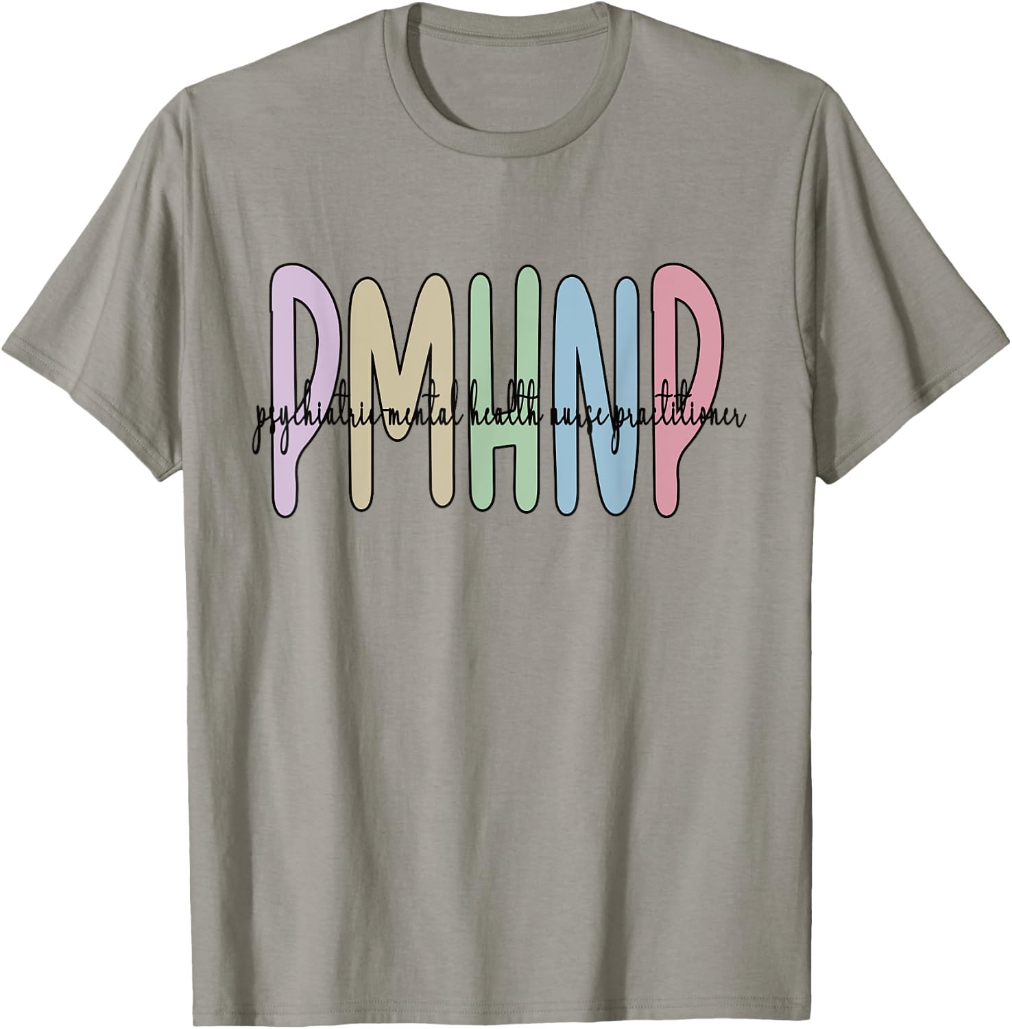 PMHNP Psychiatric Mental Health Nurse Practitioner T-Shirt - T-Shirt | Sand
