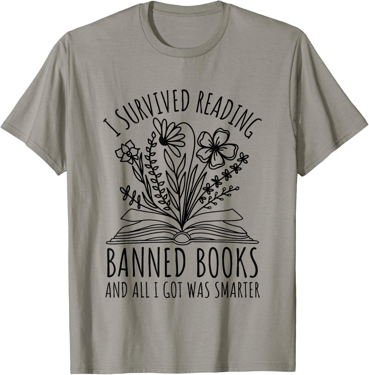 I Survived Reading Banned Books Reading I Read banned books T-Shirt - T-Shirt | Sand