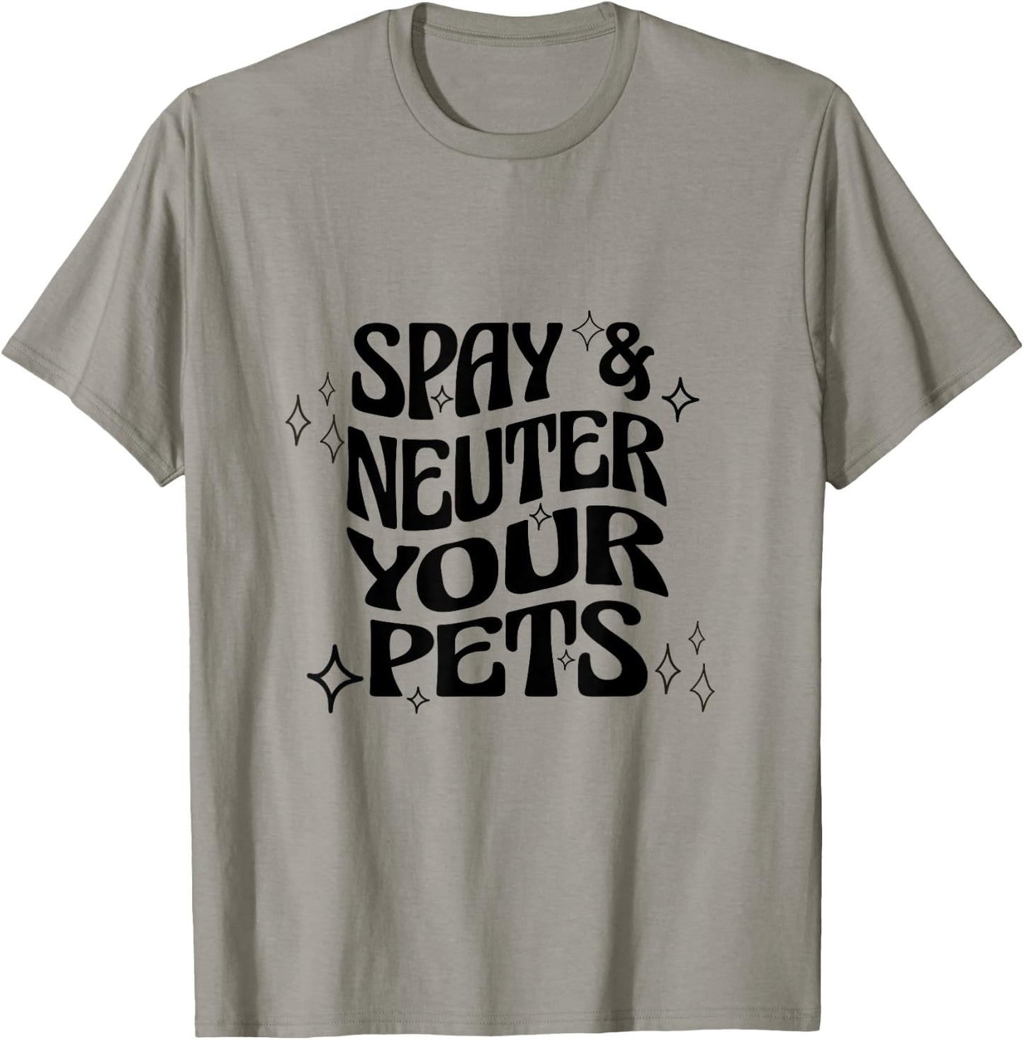 Spay and Neuter Your Pets Retro T-Shirt - T-Shirt | Sand