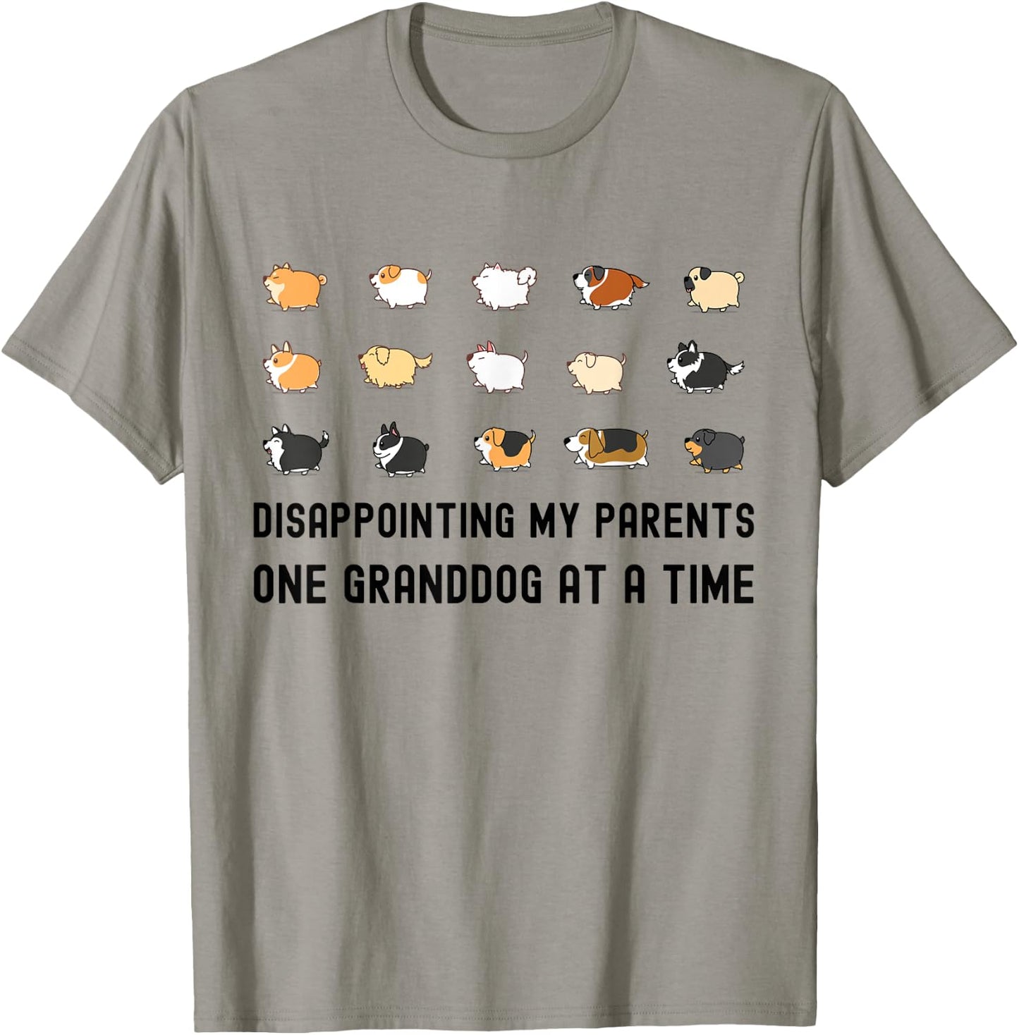 Childfree Disappointing My Parents One Granddog at A Time T-Shirt - T-Shirt | Sand