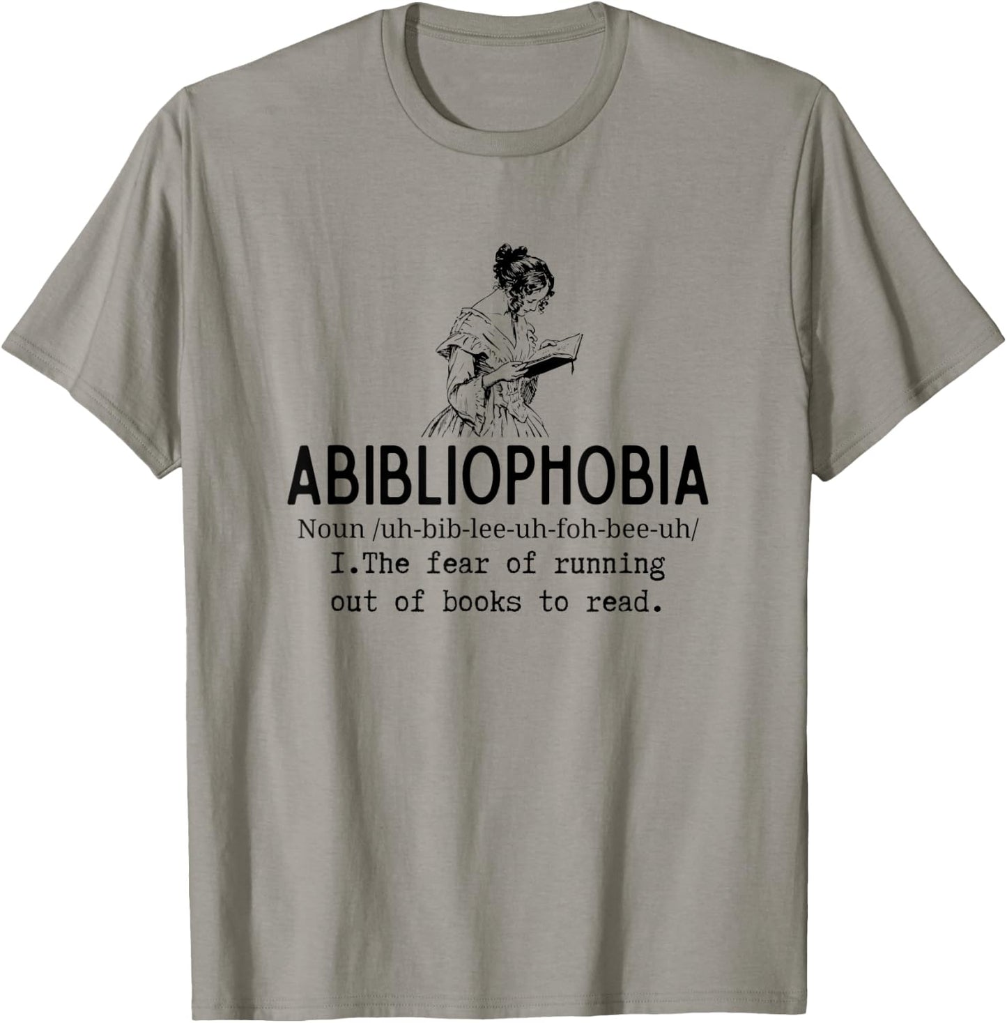 Abibliophobia Funny Reading Woman Bookworm Reader Gift T-Shirt - T-Shirt | Sand