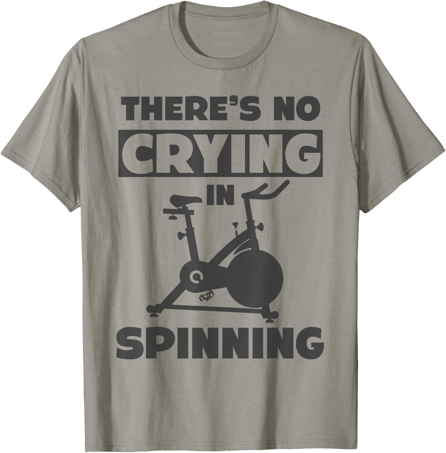 Spinning Class There's no crying in spinning Spin T-Shirt - T-Shirt | Sand