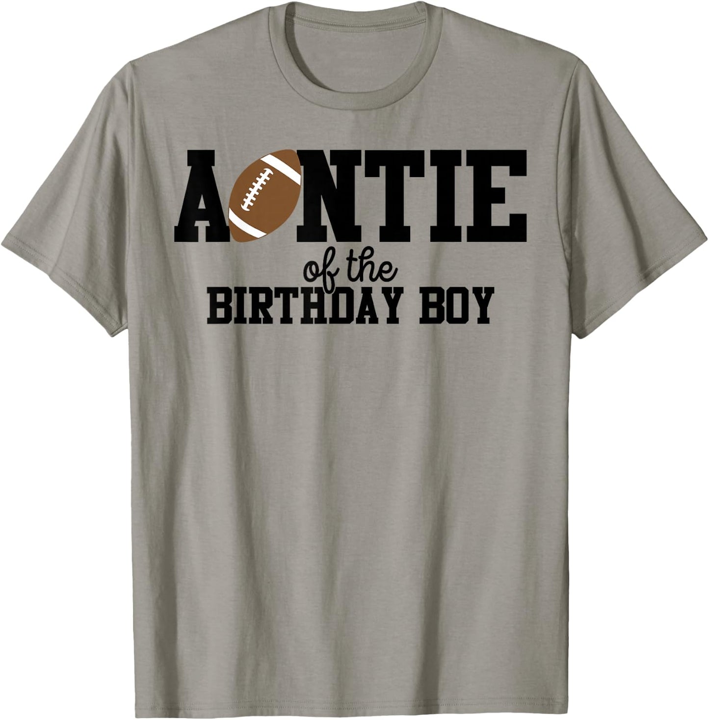 Auntie of the Birthday Boy Football Lover First Birthday T-Shirt - T-Shirt | Sand