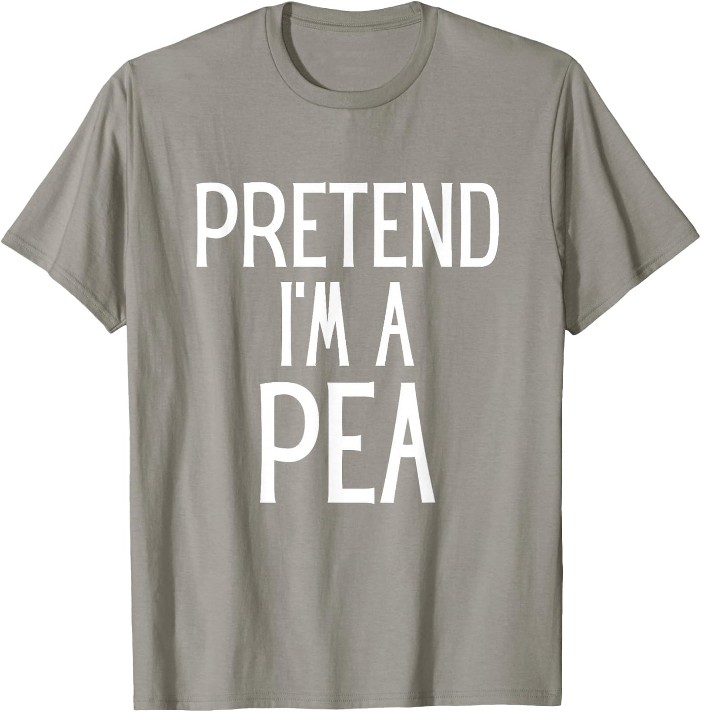 Pretend I'm A Pea Funny Lazy Costume T-Shirt - T-Shirt | Sand