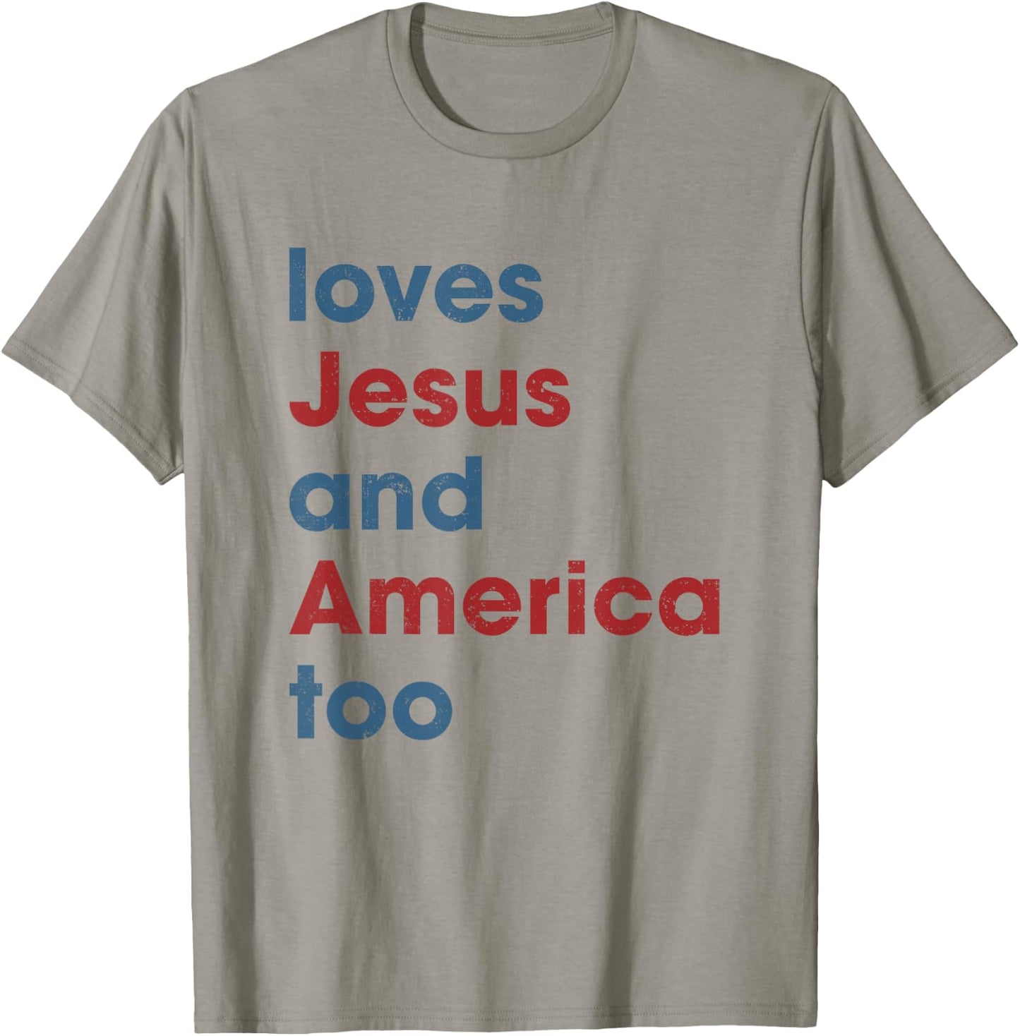 Loves Jesus And America Too Christian Patriot T-Shirt - T-Shirt | Sand