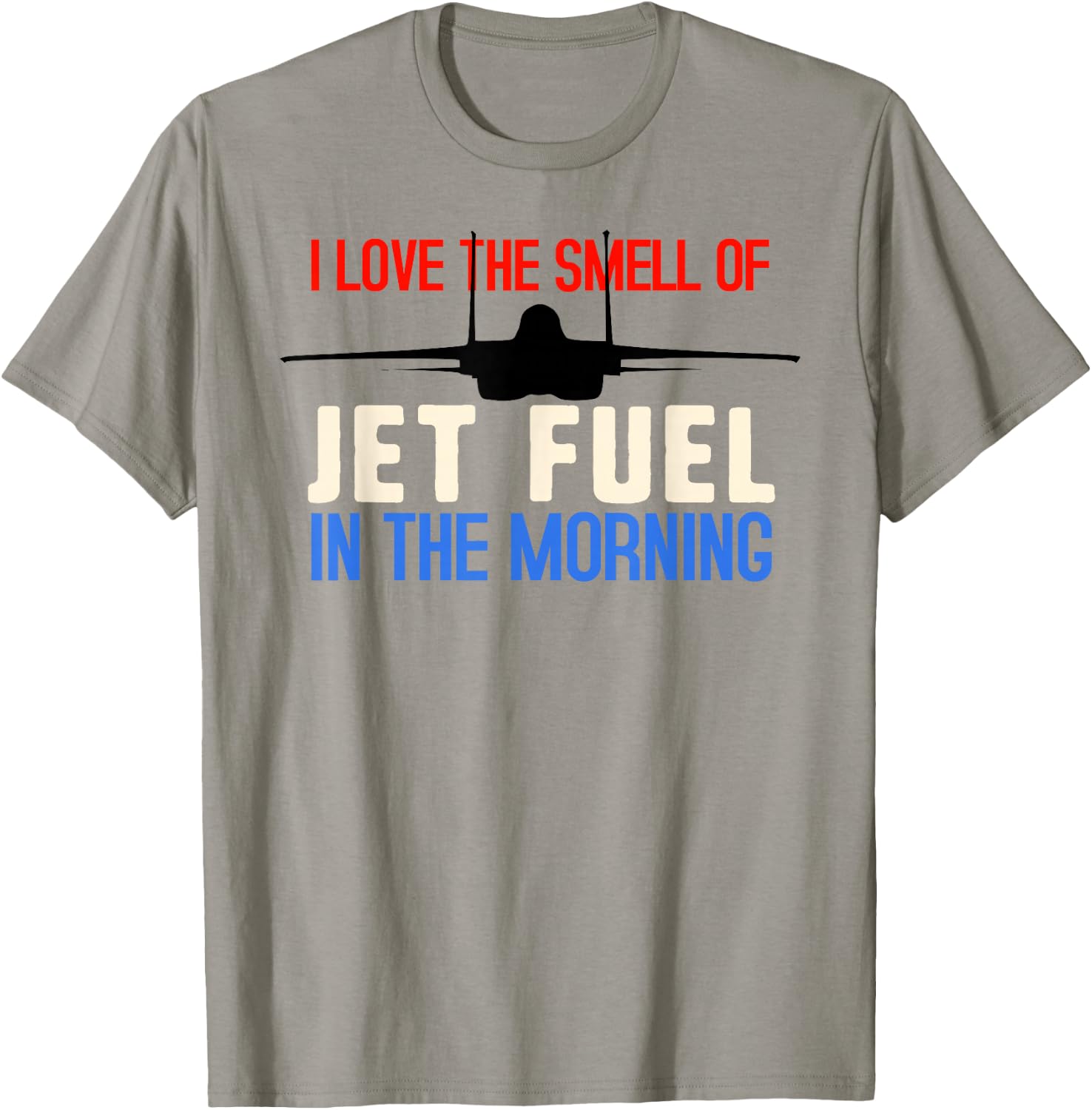 USAF F15 Strike Eagle SMELL OF JET FUEL T-Shirt - T-Shirt | Sand