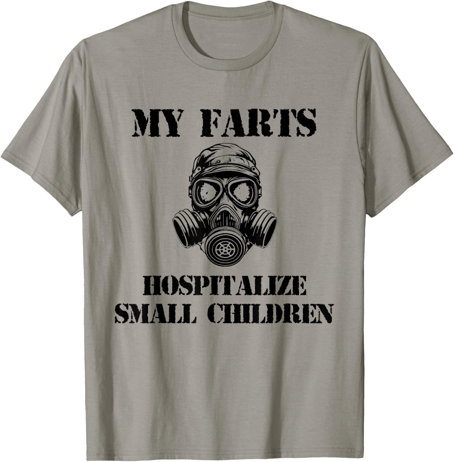 Funny dad Quote My farts hospitalize small children Cool dad T-Shirt - T-Shirt | Sand