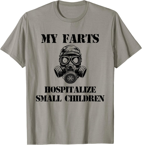 Funny dad Quote My farts hospitalize small children Cool dad