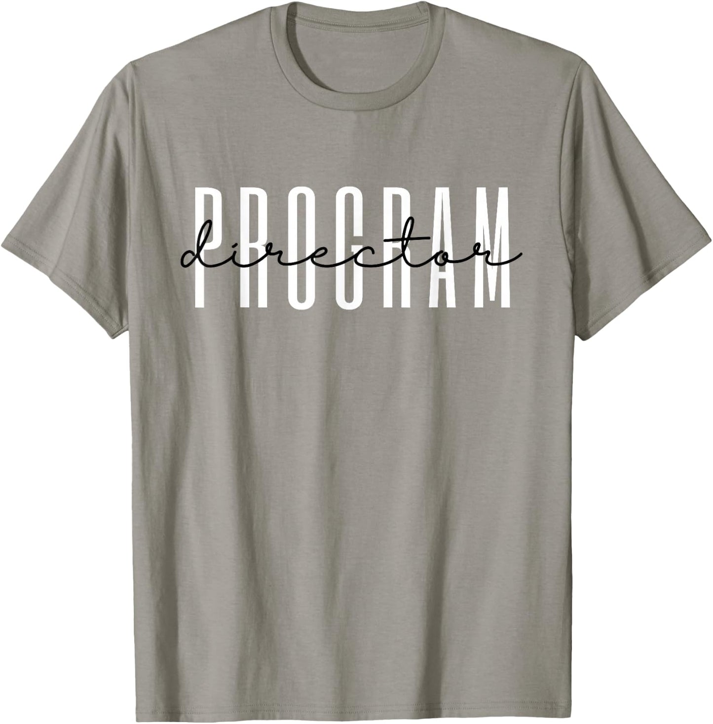Program Director T-Shirt - T-Shirt | Sand