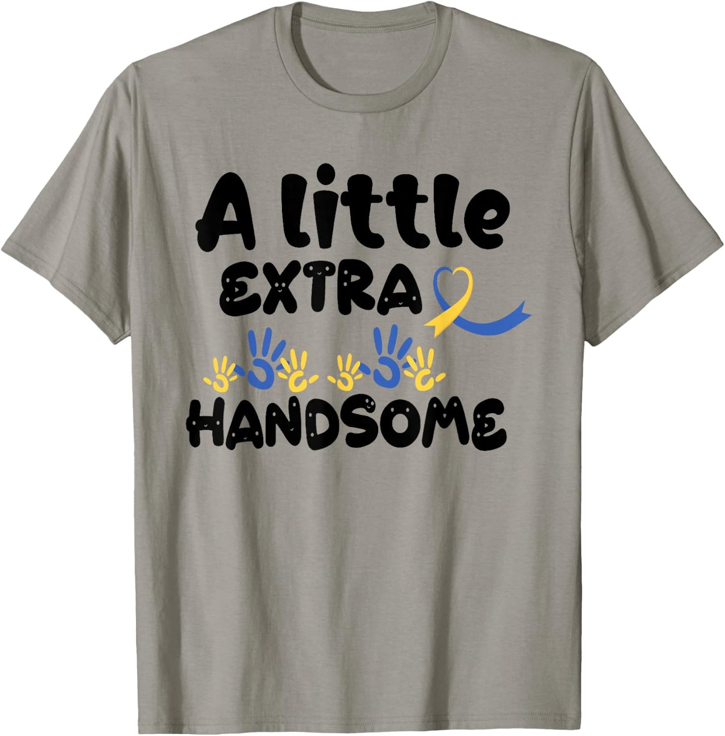A Little Extra Handsome Down Syndrome Awareness Toddler 21St T-Shirt - T-Shirt | Sand